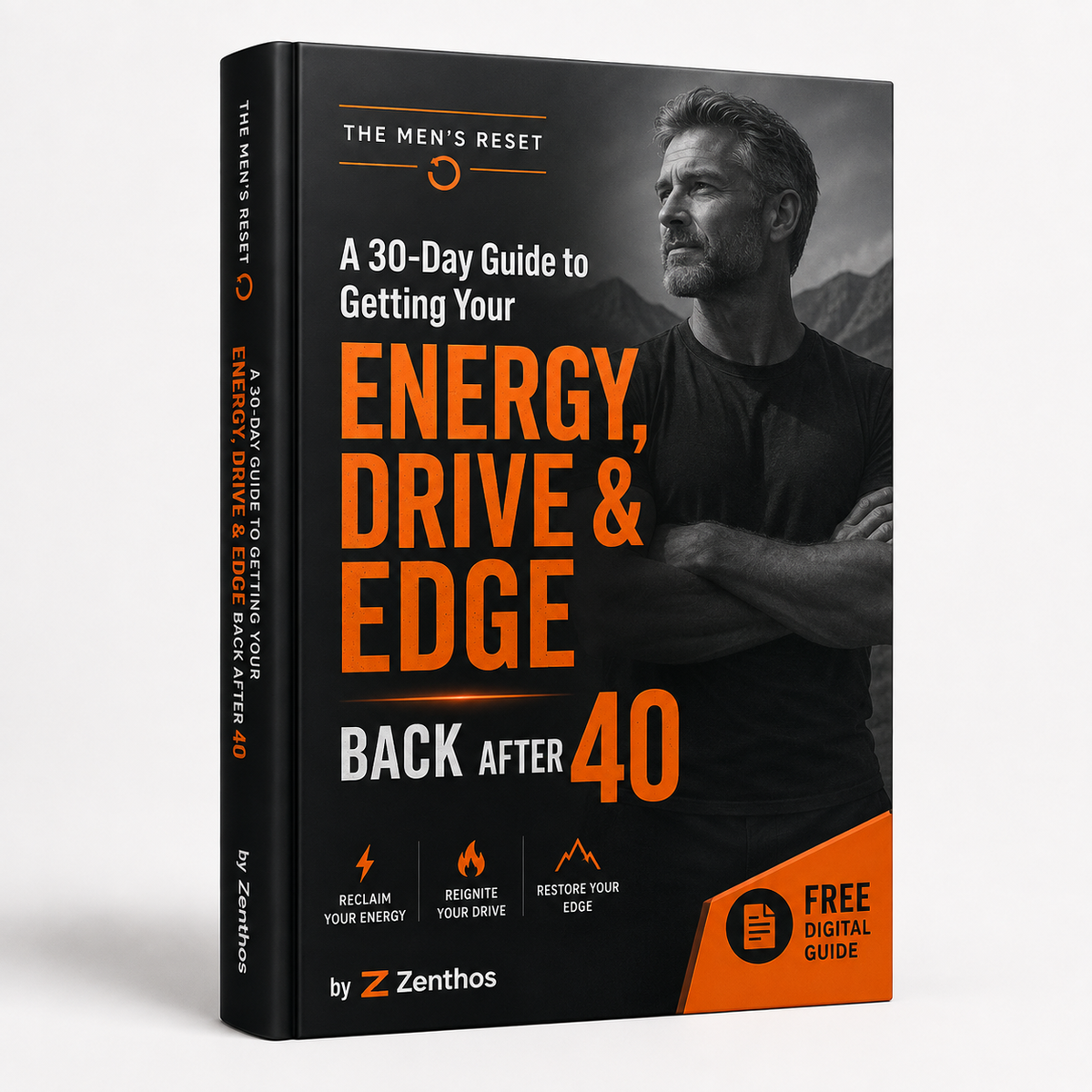30-Day Guide to Getting Your Energy, Drive & Edge Back After 40 E-Book